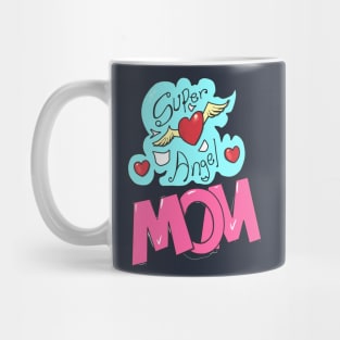 Super angel mom Mug